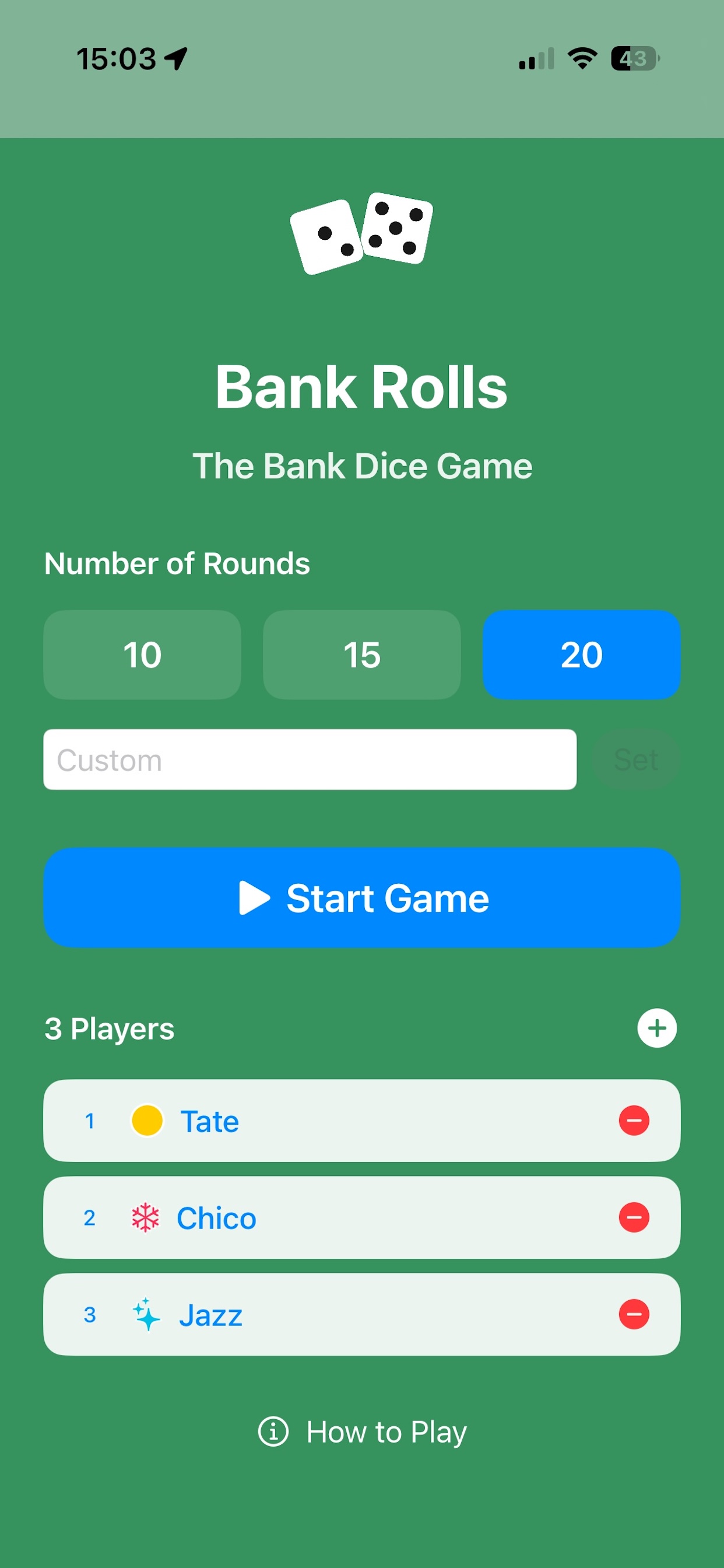 Bank Rolls setup screen on iPhone showing the app title, a Number of Rounds selector with 10, 15, and 20 options (20 selected), a Custom field, a Start Game button, and a list of three players: Tate, Chico, and Jazz.